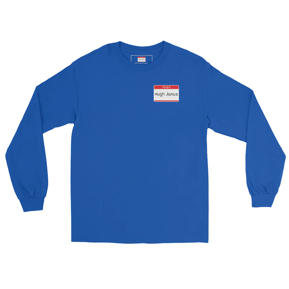 Hugh Janus Name Tag Long Sleeve - Image 8
