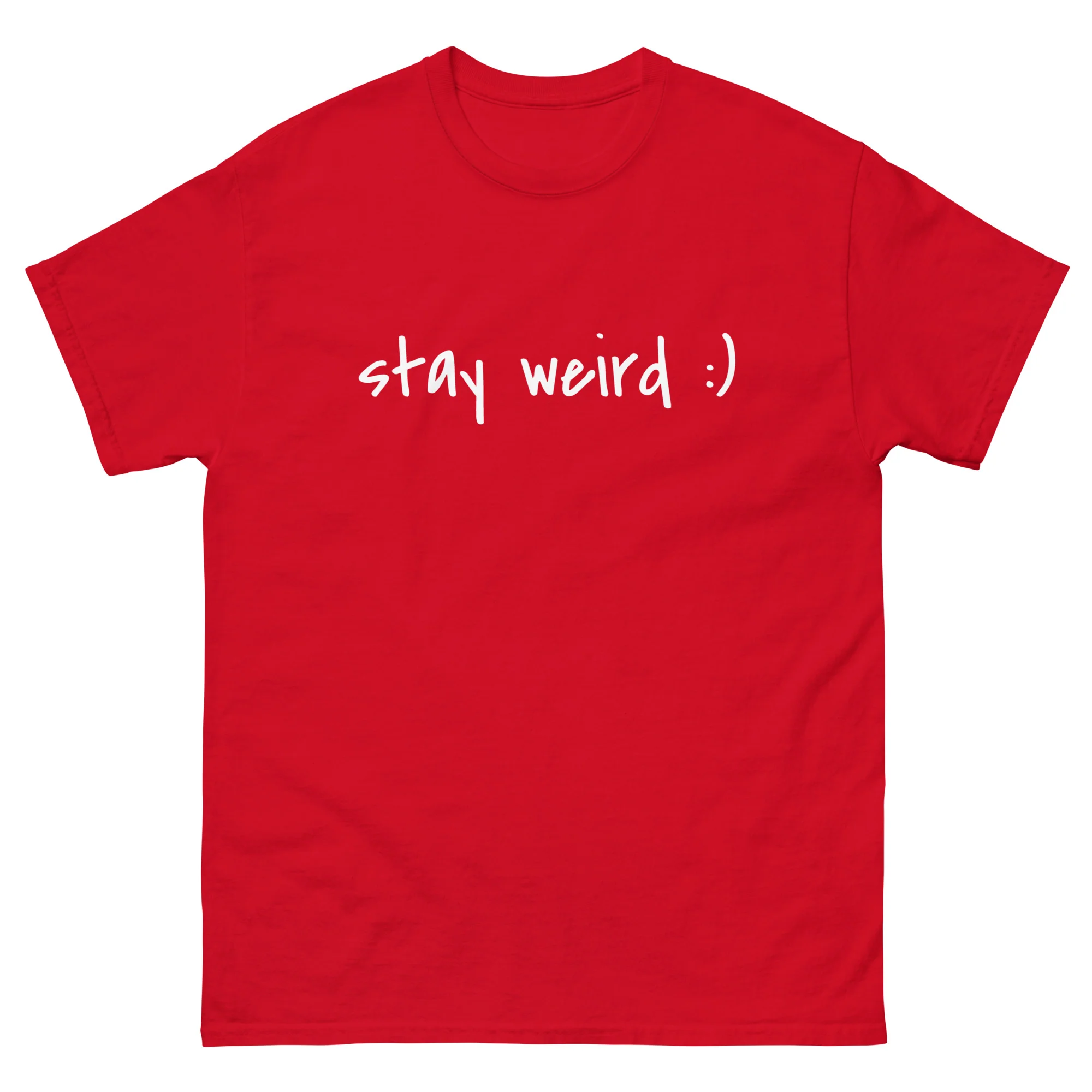 Stay Weird :) T-Shirt - Image 7